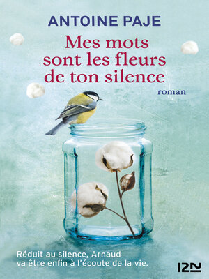 cover image of Mes mots sont les fleurs de ton silence